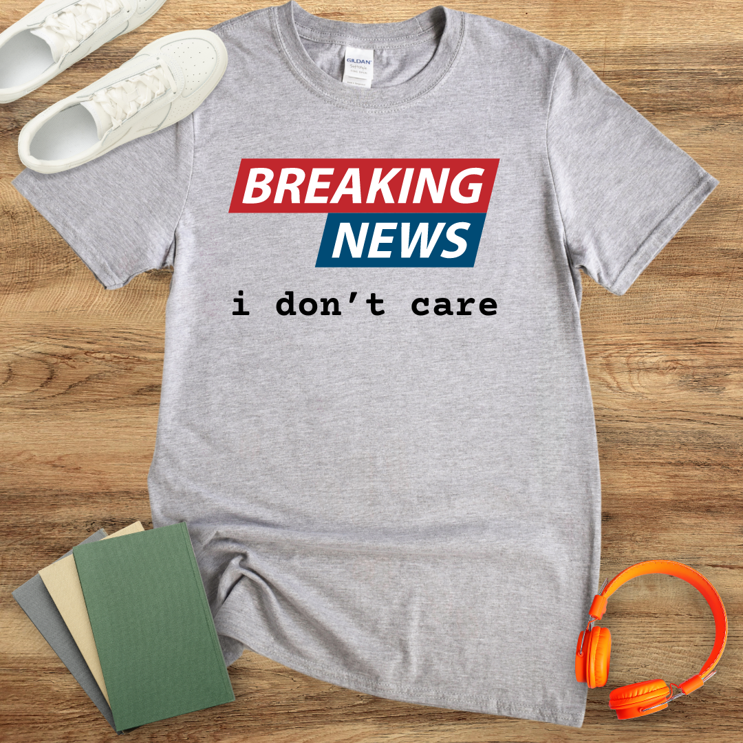 Breaking News I Don't Care Unisex Softstyle T-Shirt